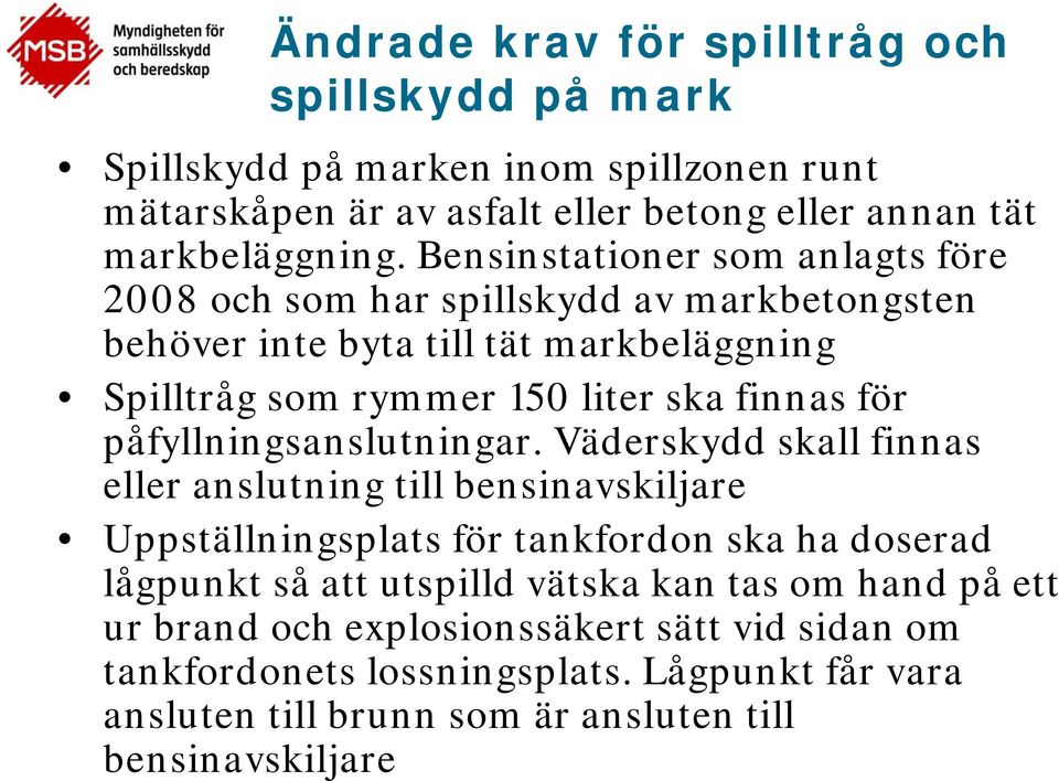 påfyllningsanslutningar.