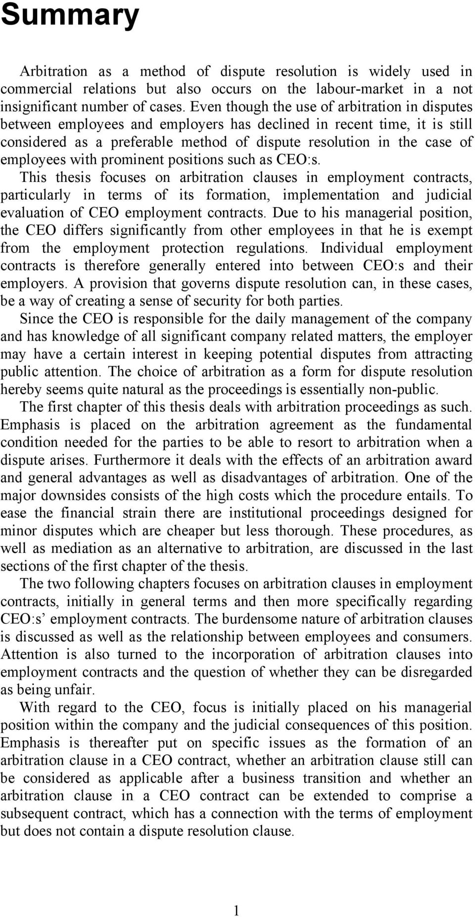 employees with prominent positions such as CEO:s.
