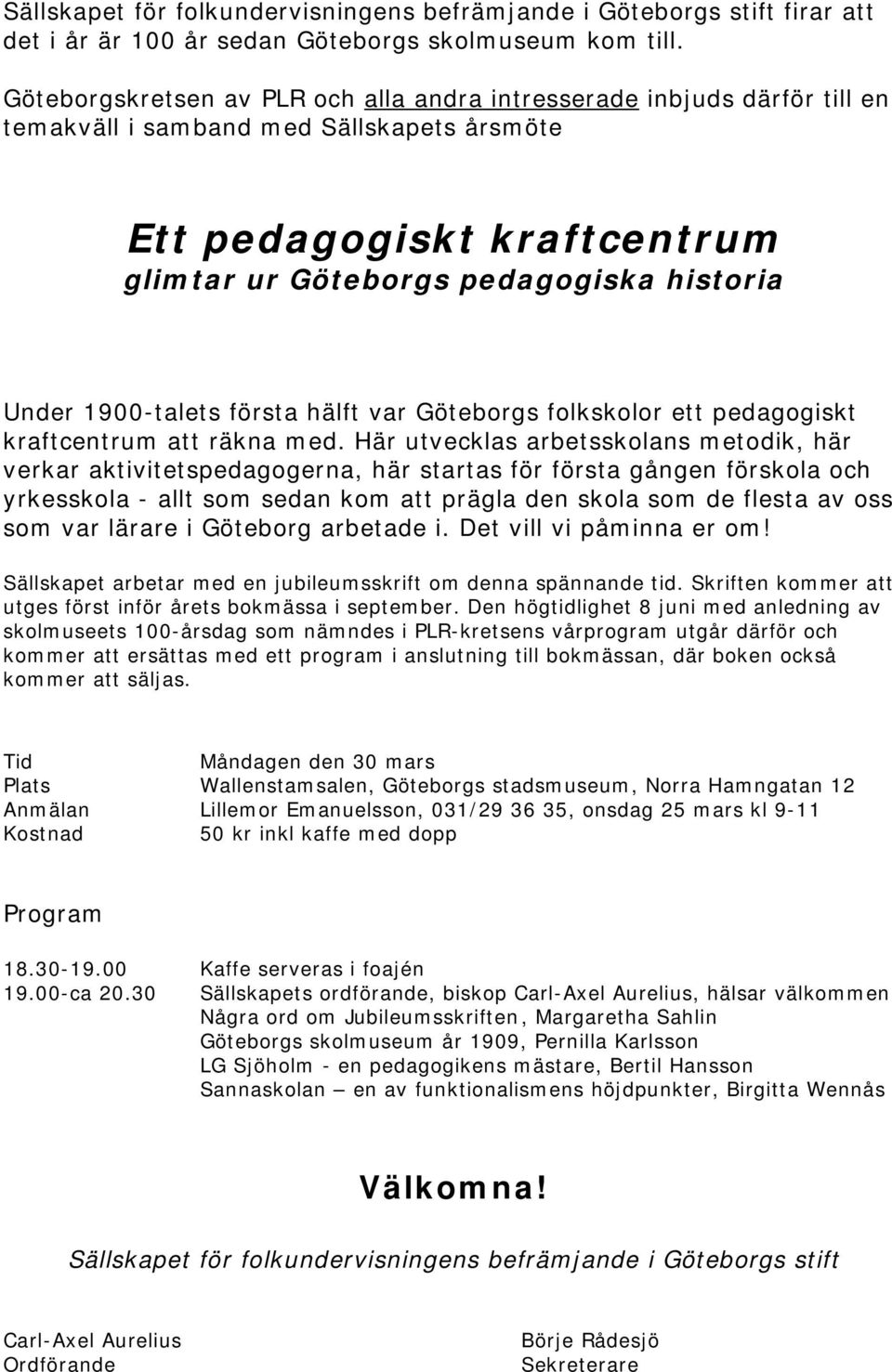 1900-talets första hälft var Göteborgs folkskolor ett pedagogiskt kraftcentrum att räkna med.