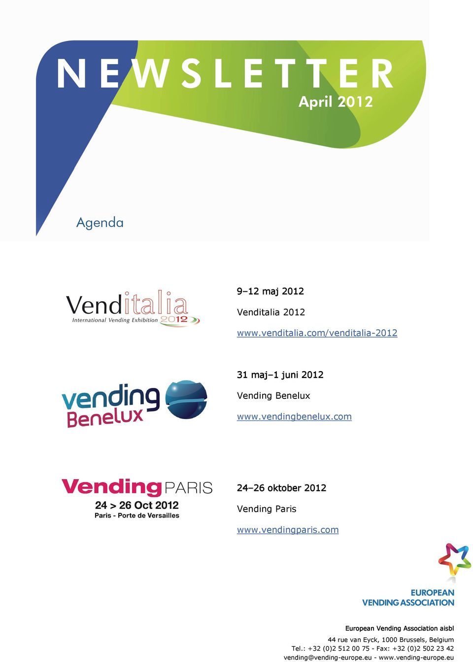 com 24 26 oktober 2012 Vending Paris www.vendingparis.