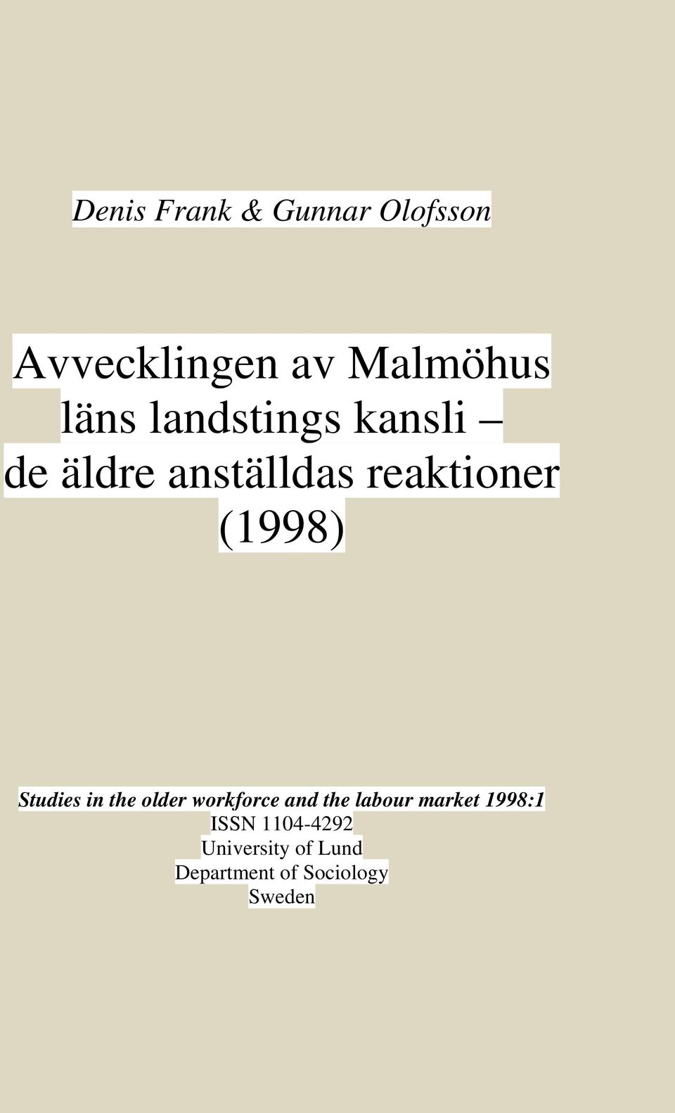 Studies in the older workforce and the labour market 1998:1