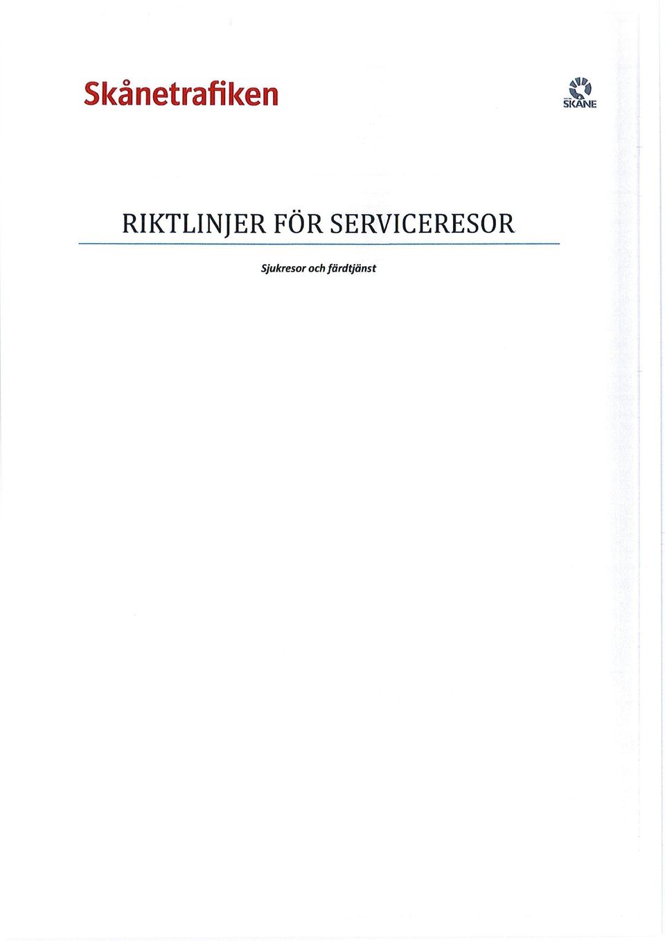 FÖR SERVICERESOR