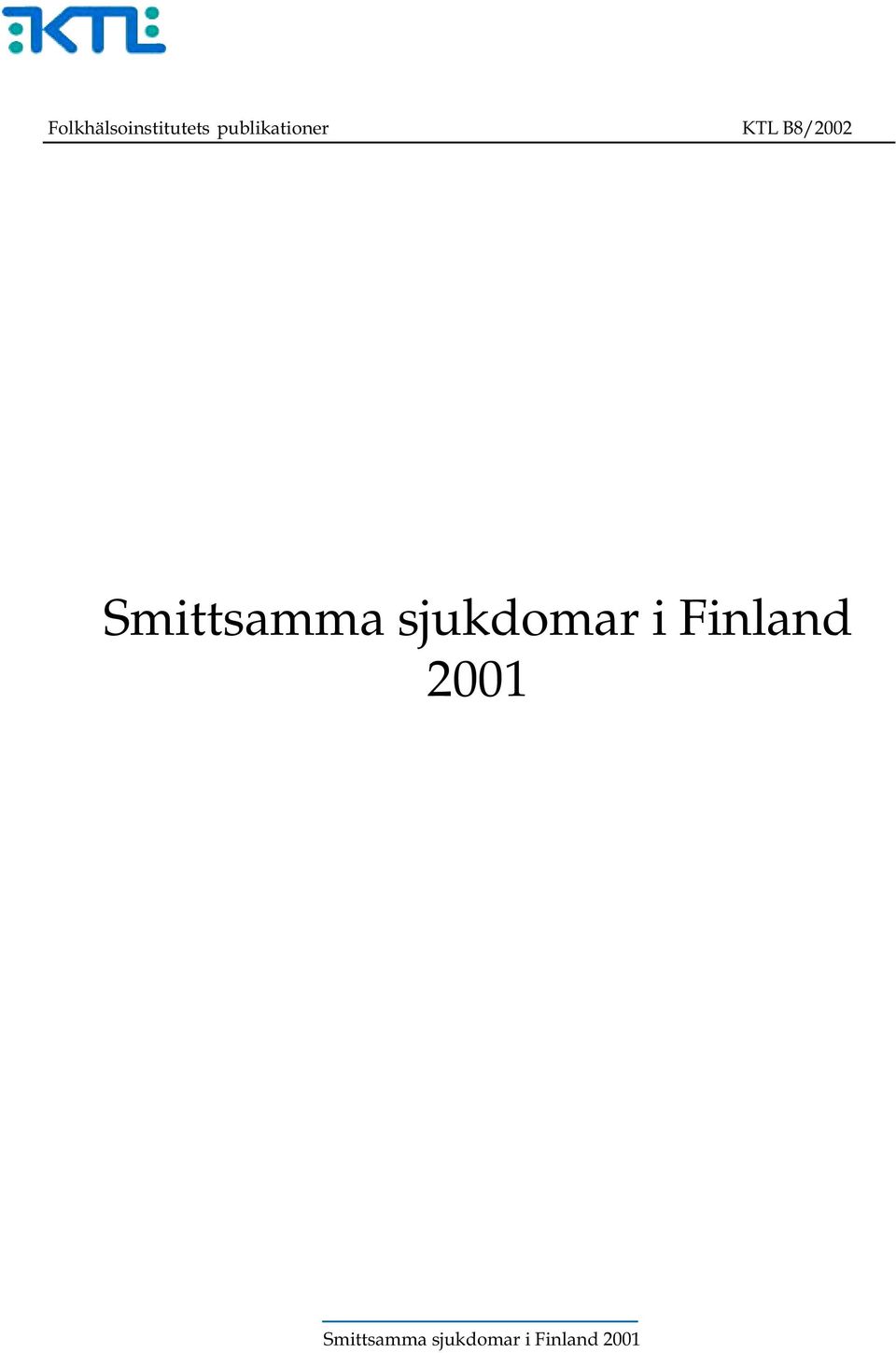 Smittsamma sjukdomar i