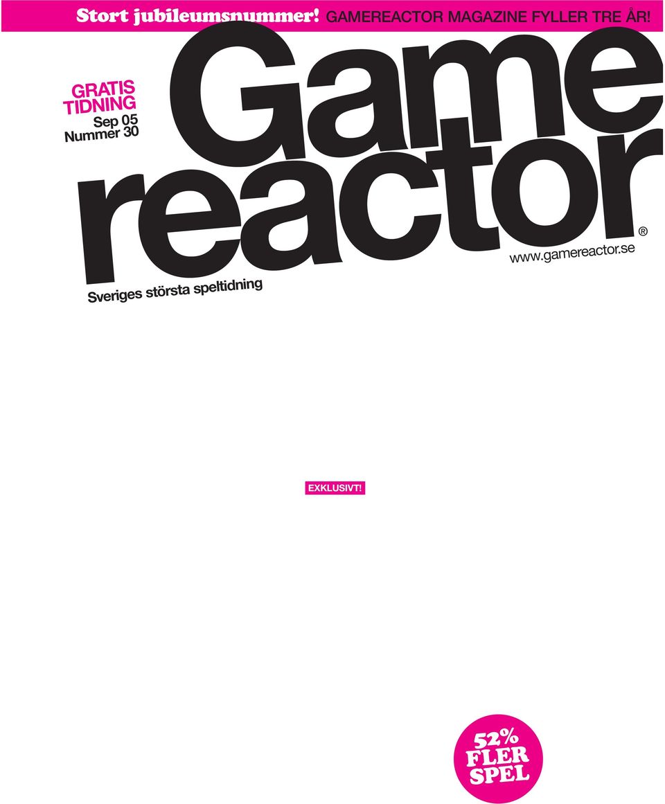 reactor Sveriges största speltidning www.