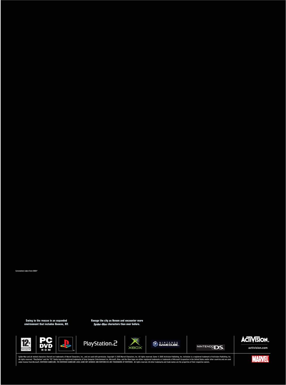 Game 2005 Activision Publishing, Inc. Activision is a registered trademark of Activision Publishing, Inc. All rights reserved.