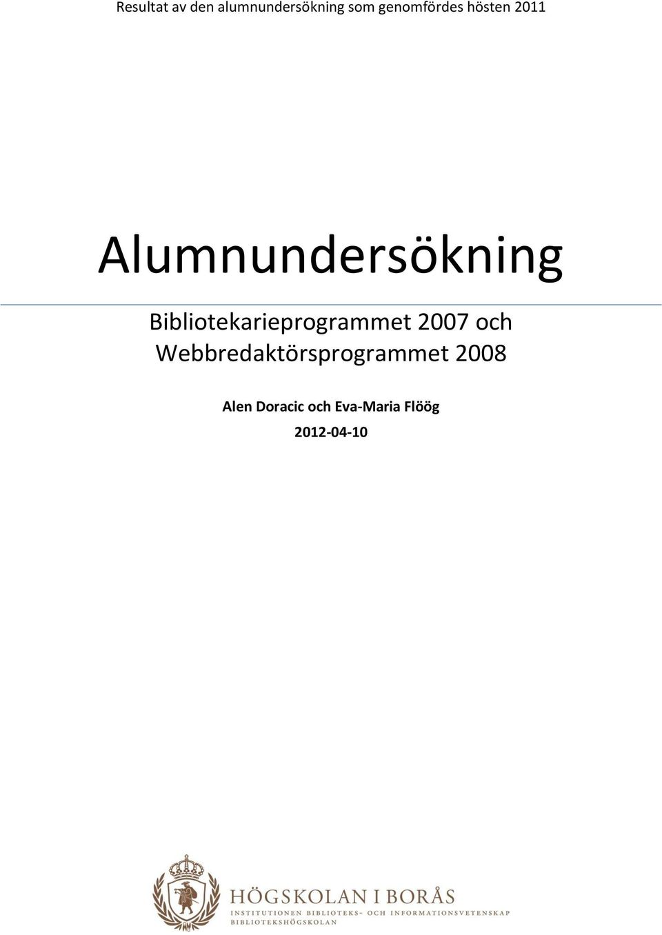 Bibliotekarieprogrammet 2007 och