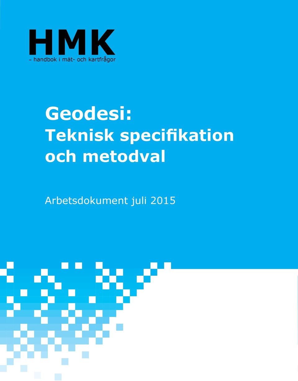 Teknisk specifikation och