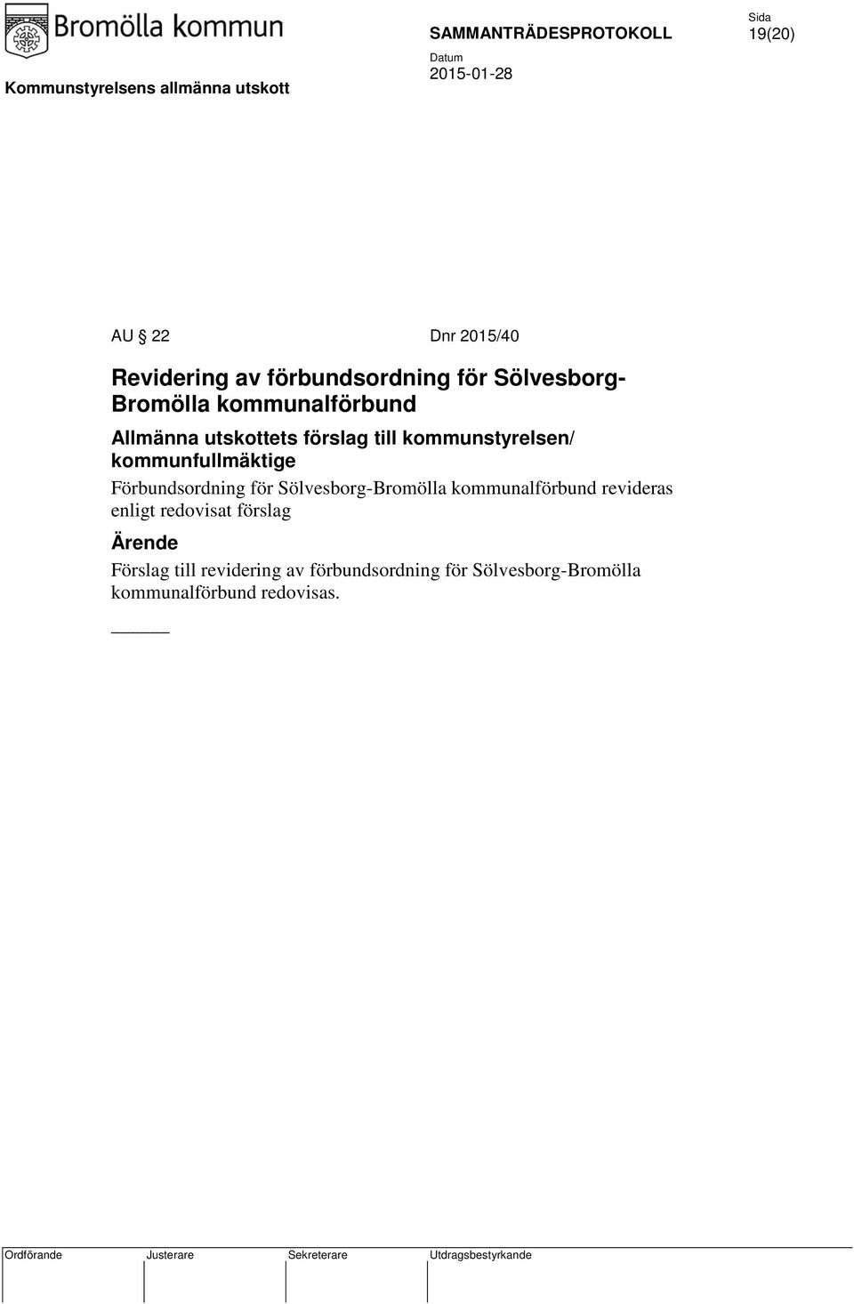 Förbundsordning för Sölvesborg-Bromölla kommunalförbund revideras enligt redovisat