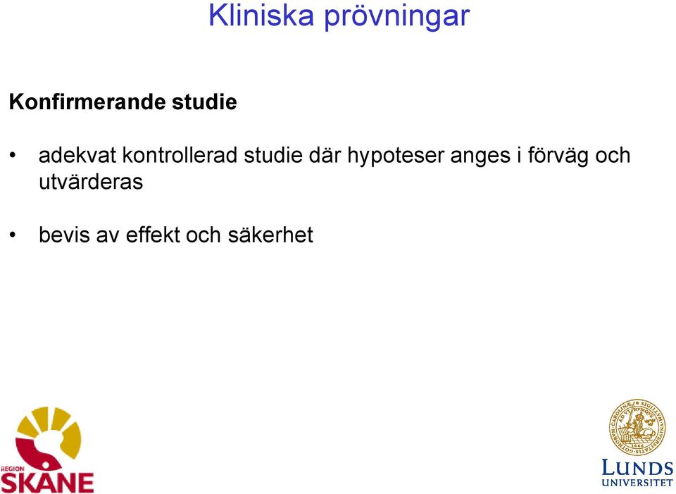 hypoteser anges i förväg och