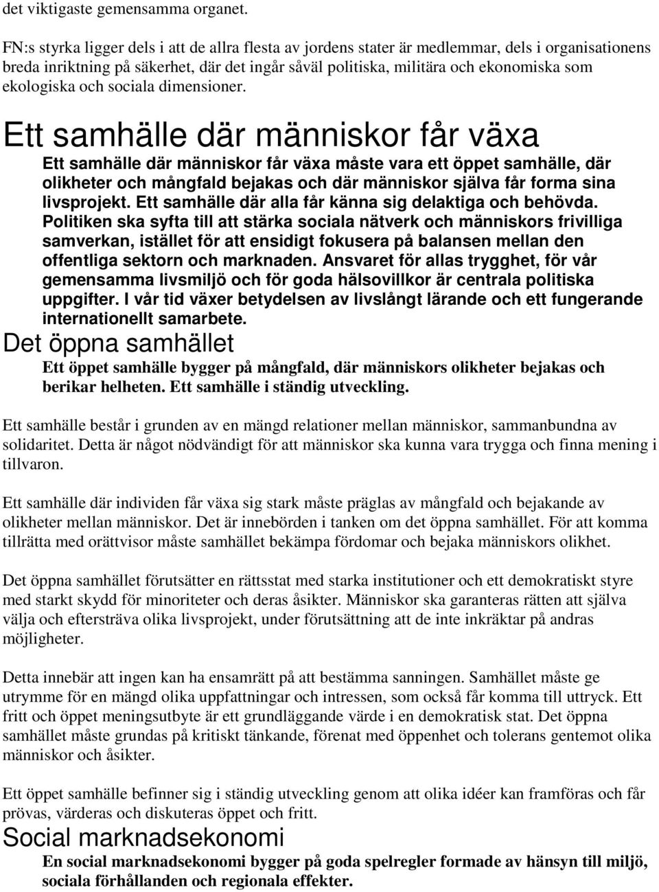 ekologiska och sociala dimensioner.