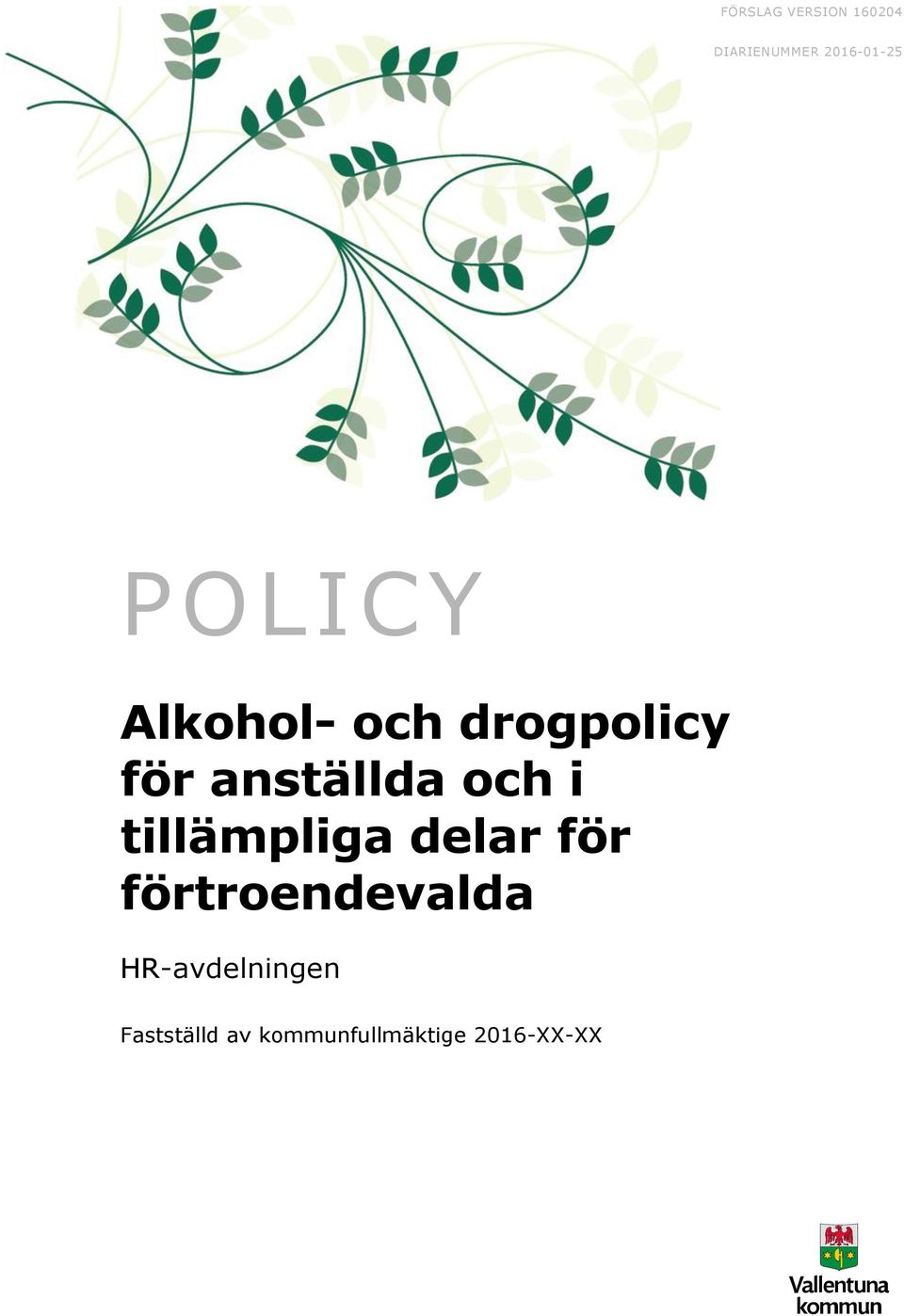 i tillämpliga delar för förtroendevalda