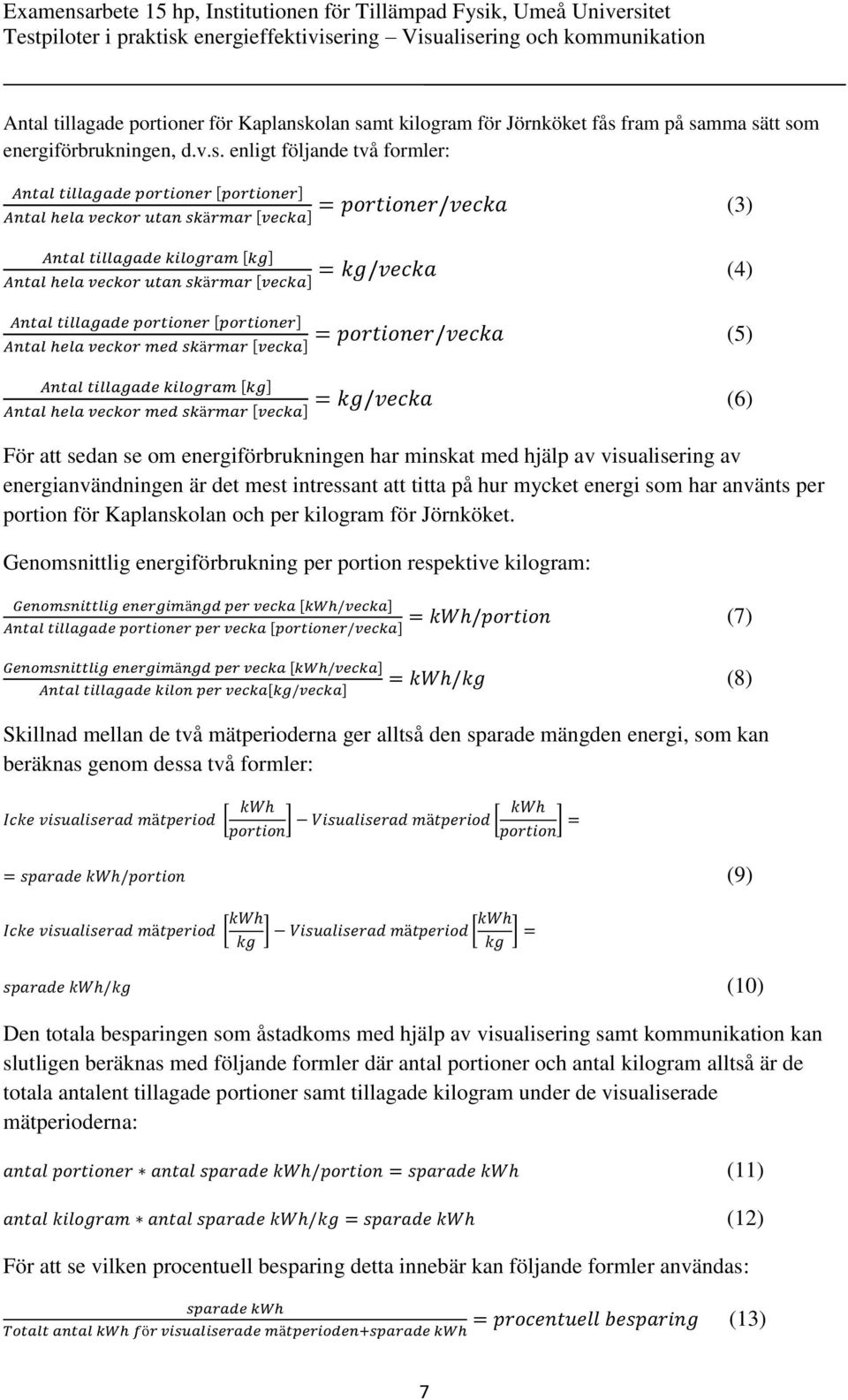 mt kilogram för Jörnköket fås 