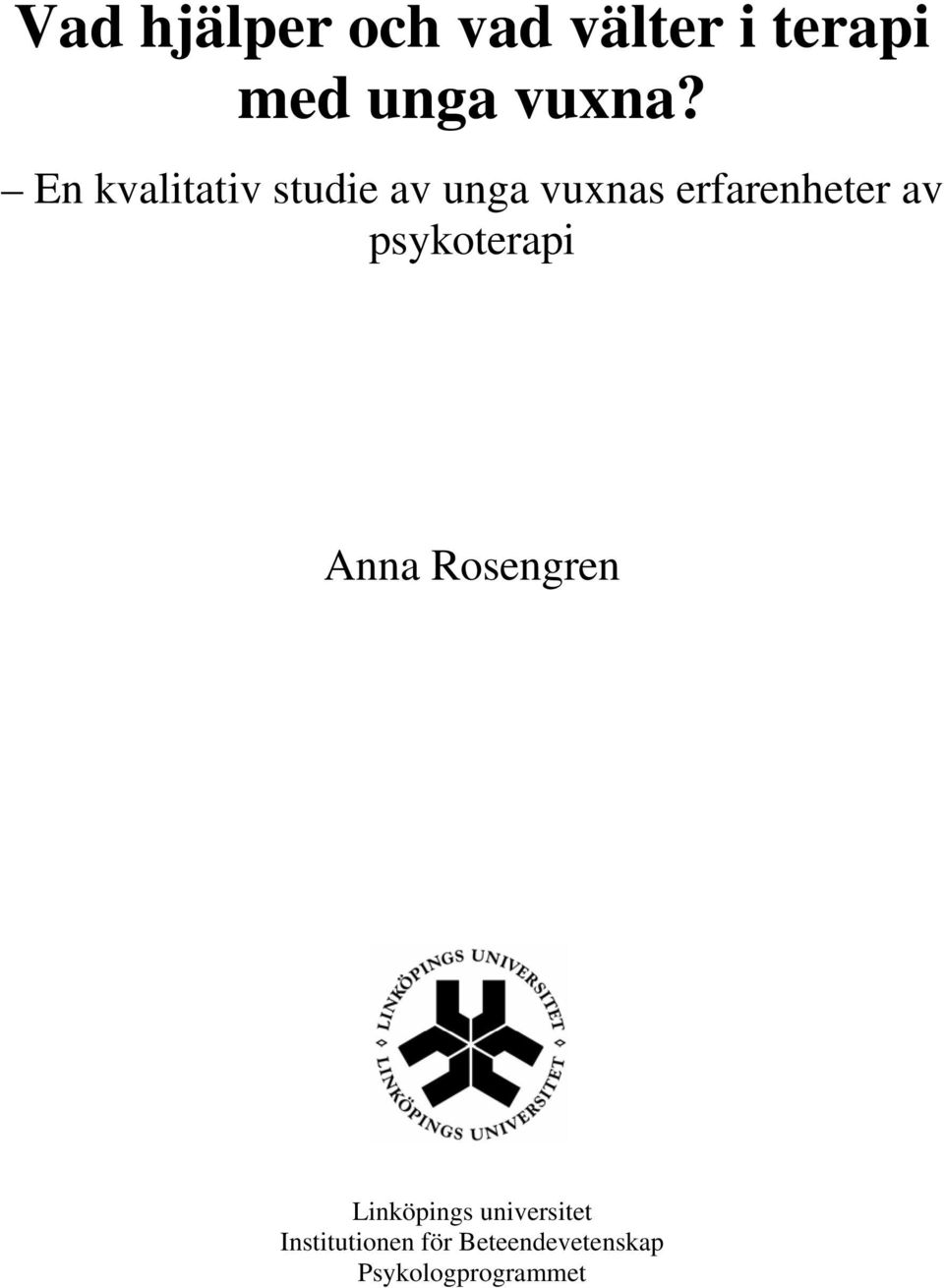 psykoterapi Anna Rosengren Linköpings universitet