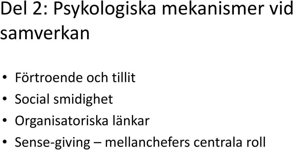 Social smidighet Organisatoriska