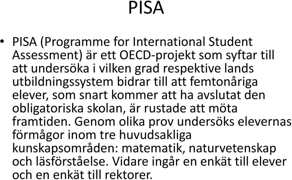 obligatoriska skolan, är rustade att möta framtiden.