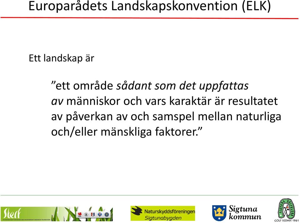 och vars karaktär är resultatet av påverkan av och