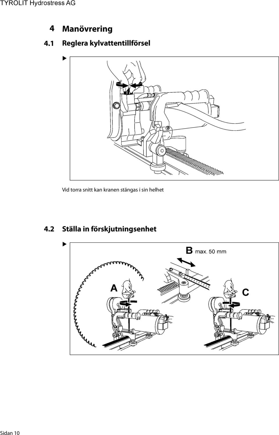 snitt kan kranen stängas i sin