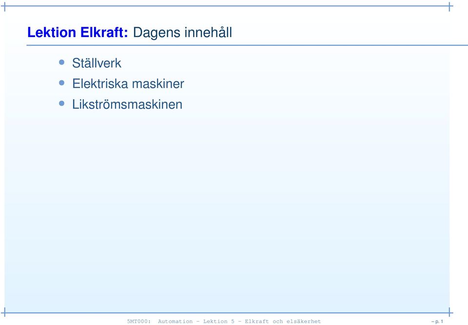 Likströmsmaskinen 5MT000: