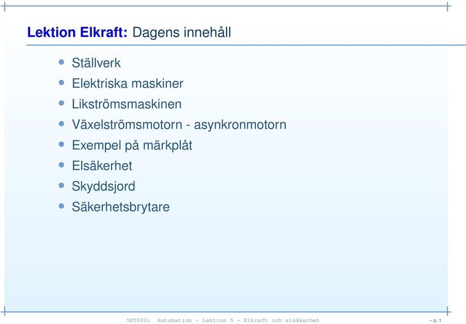 asynkronmotorn Exempel på märkplåt Elsäkerhet Skyddsjord