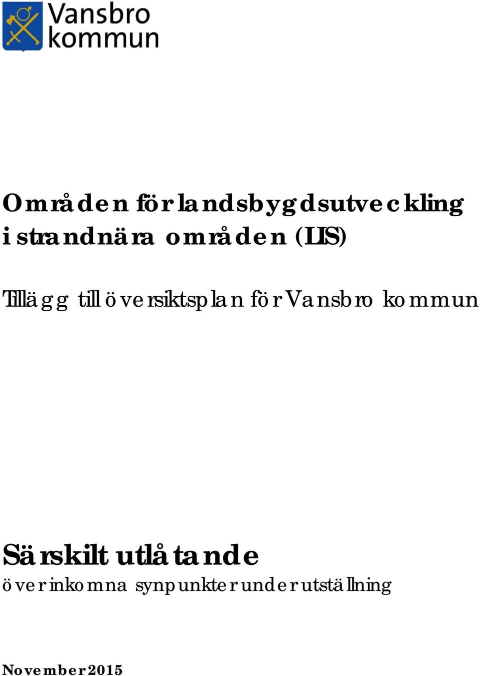 översiktsplan för Vansbro kommun Särskilt