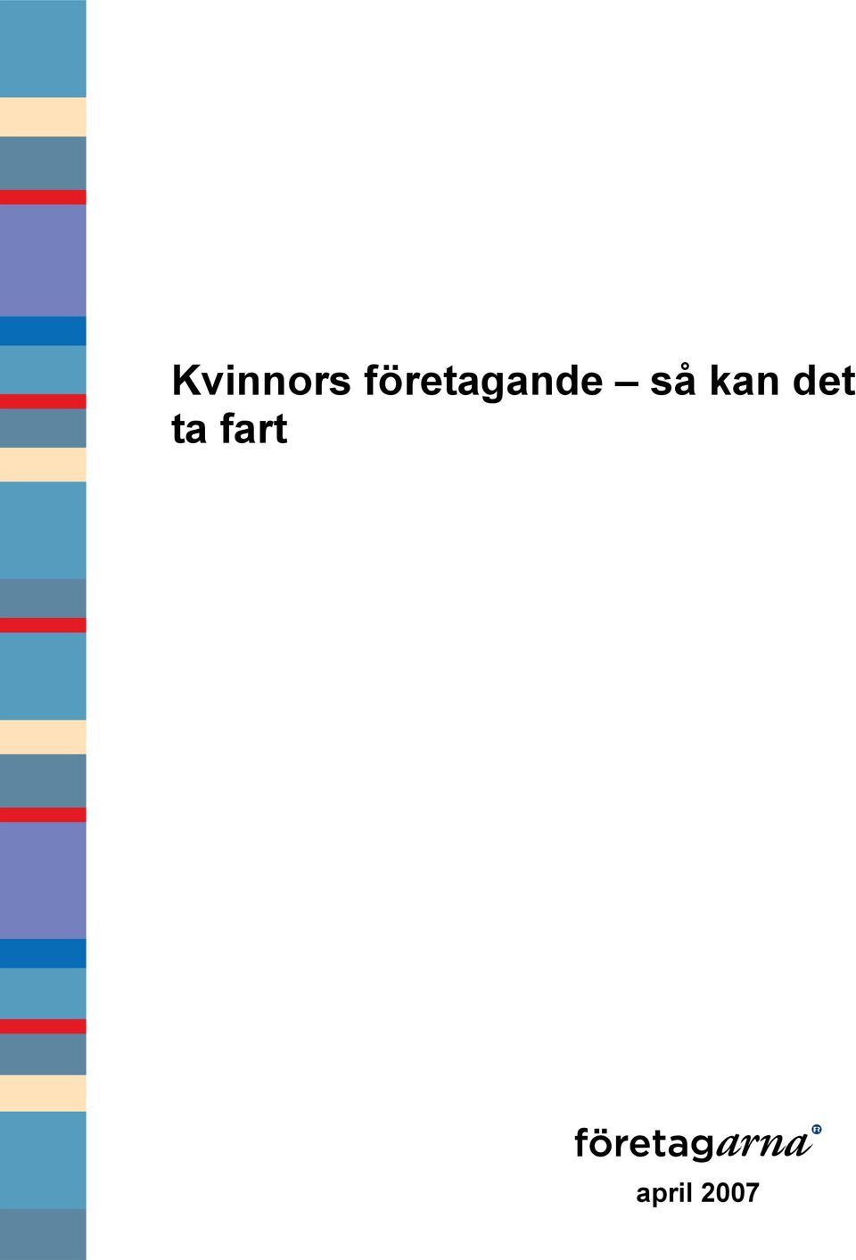 så kan det