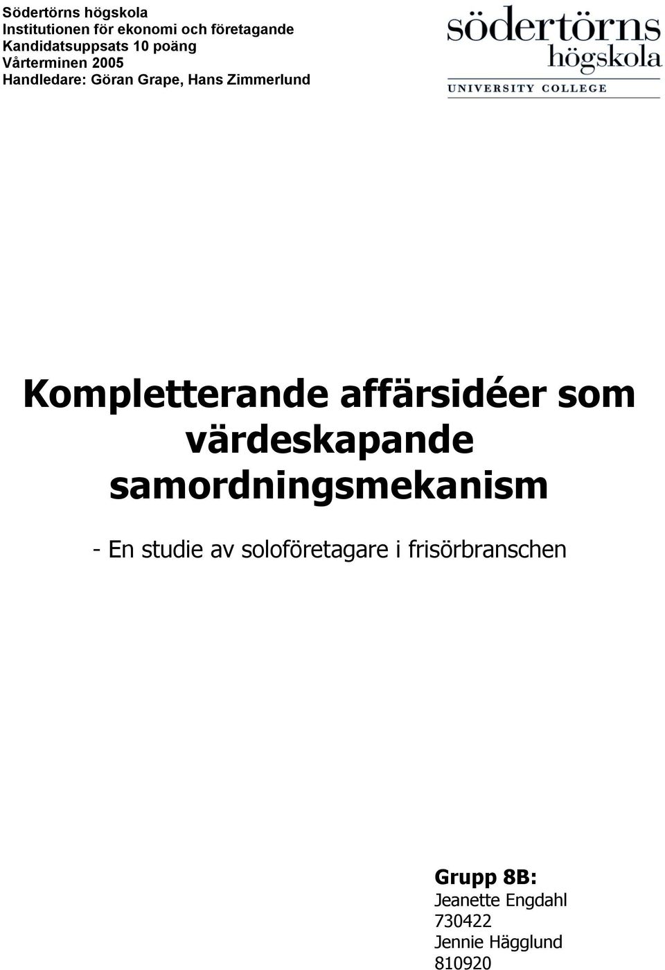 Kompletterande affärsidéer som värdeskapande samordningsmekanism - En studie