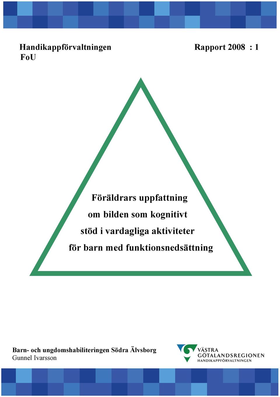 aktiviteter för barn med funktionsnedsättning Barn-