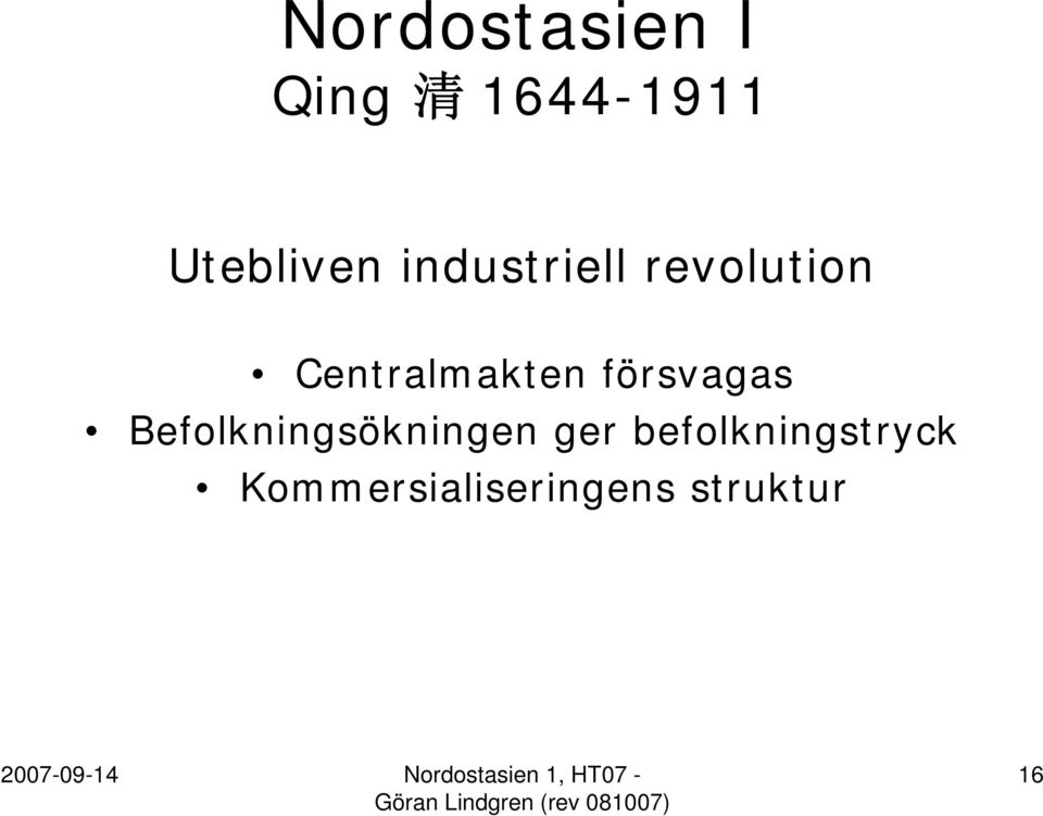 försvagas Befolkningsökningen ger