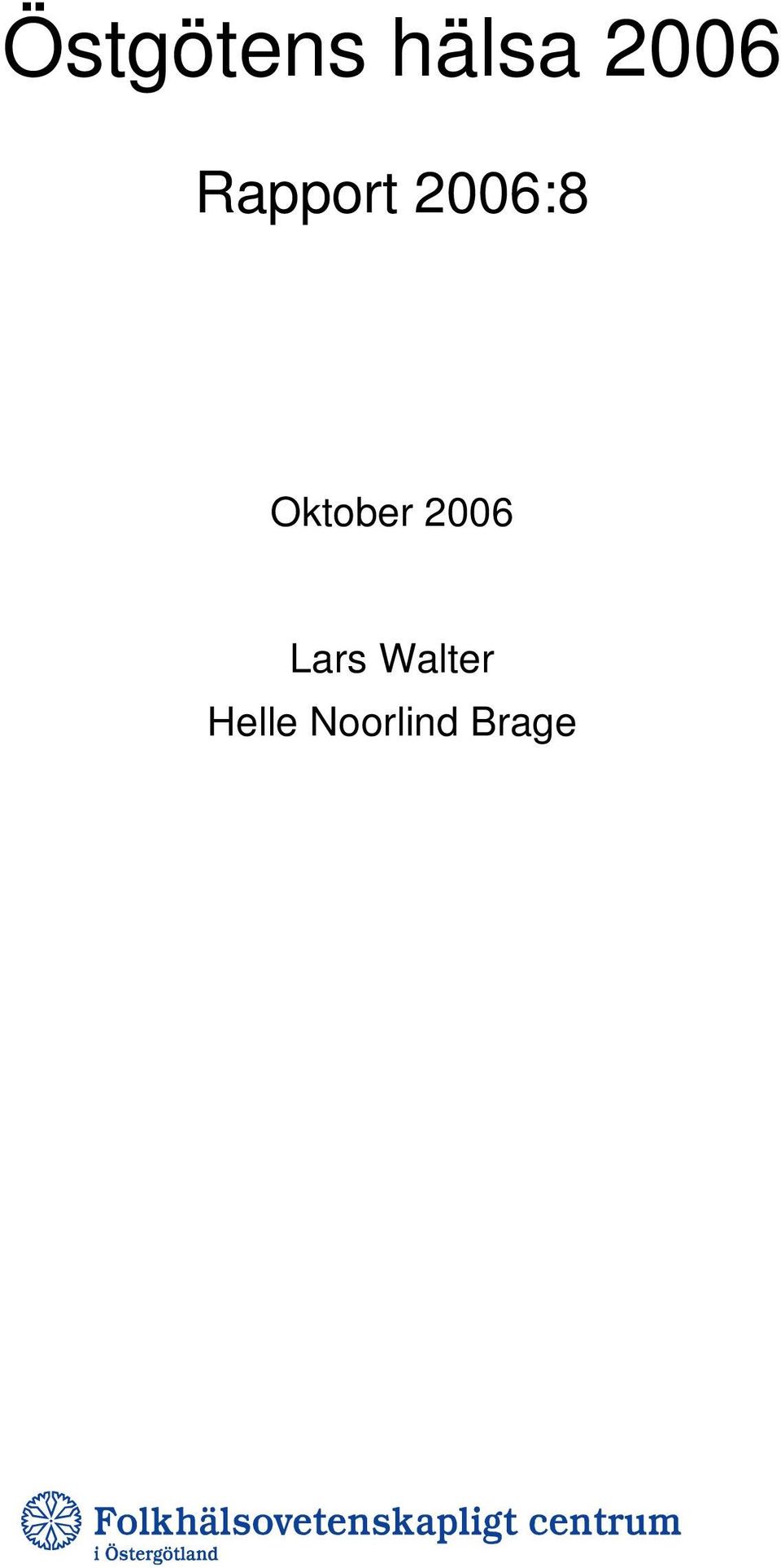 Oktober 2006 Lars