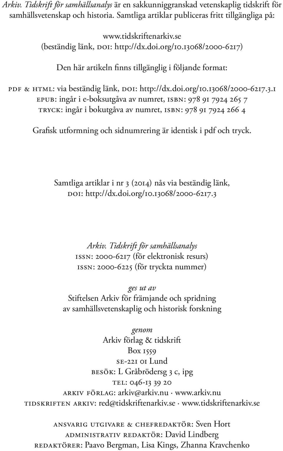 68/2000-6217) Den här artikeln finns tillgänglig i följande format: pdf & html: via beständig länk, doi: http://dx.doi.org/10.130