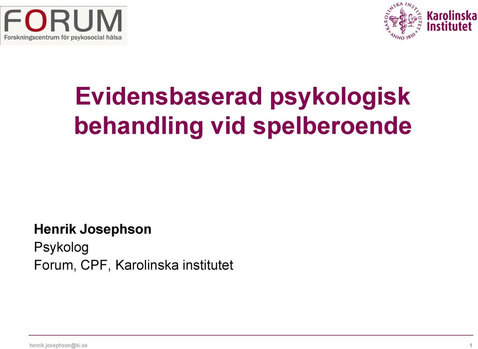 Josephson Psykolog Forum, CPF,