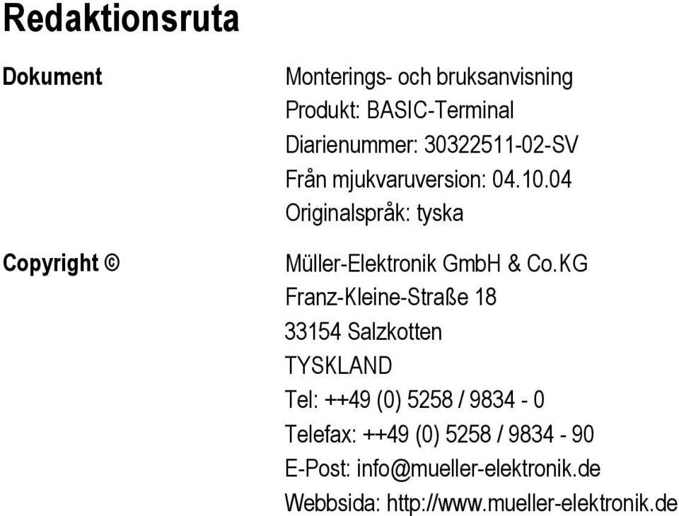 04 Originalspråk: tyska Müller-Elektronik GmbH & Co.