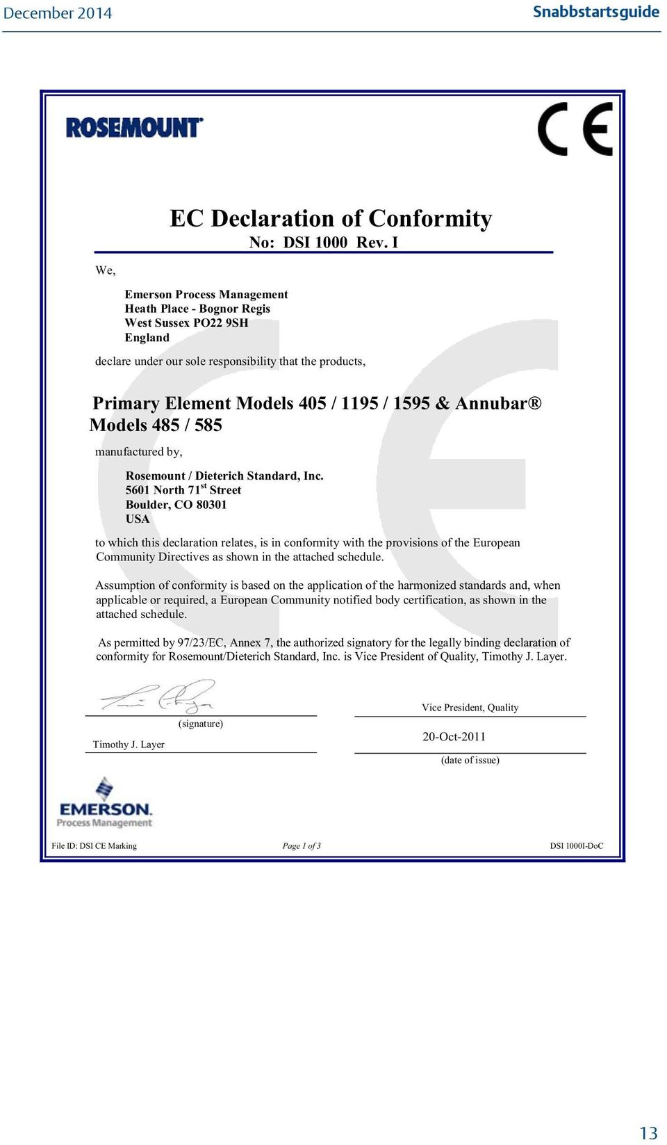 Models 485 / 585 manufactured by, Rosemount / Dieterich Standard, Inc.