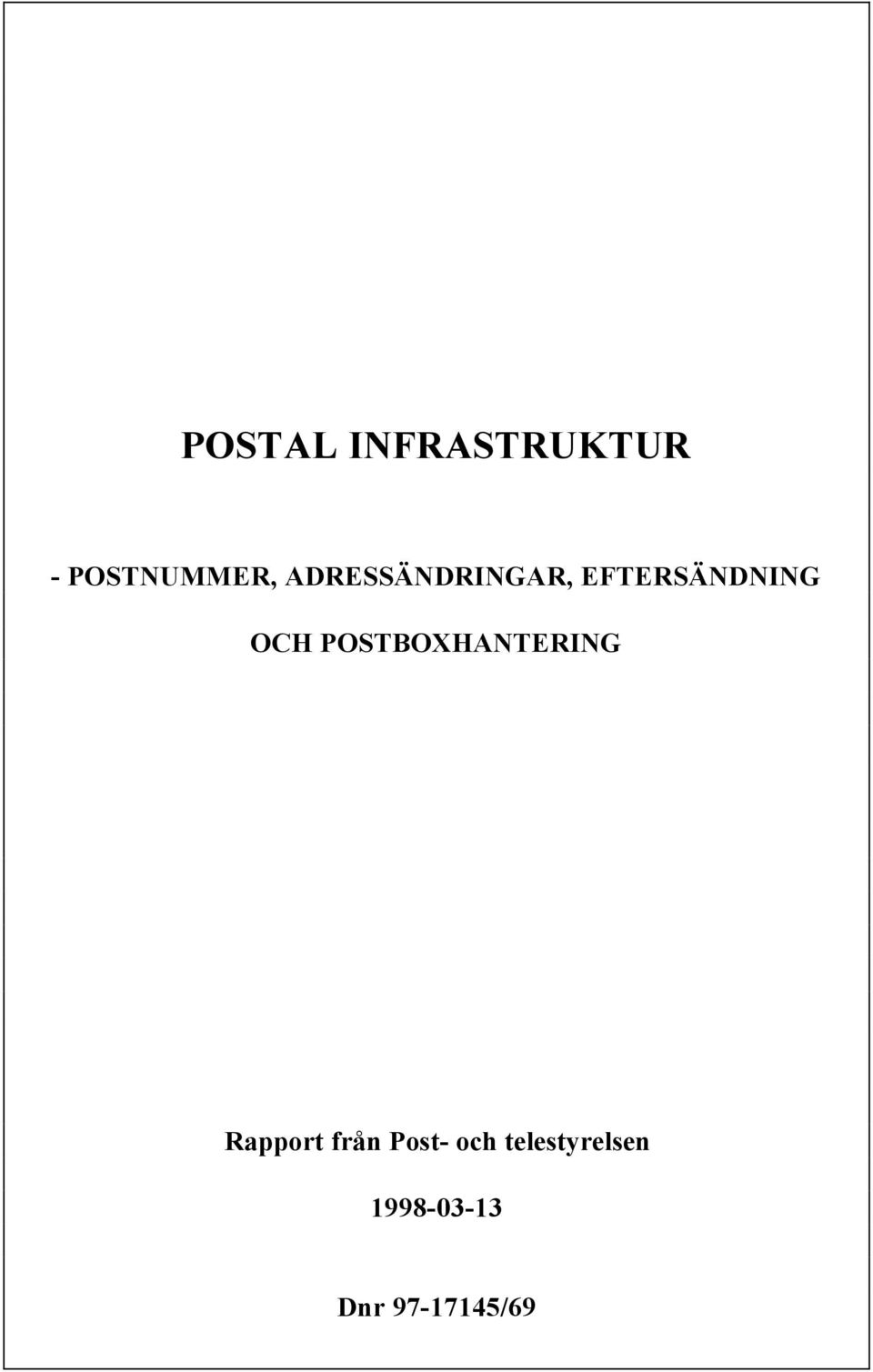 POSTBOXHANTERING Rapport från Post-