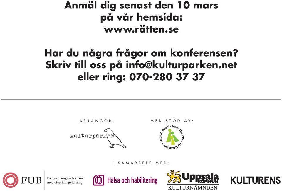 Skriv till oss på info@kulturparken.