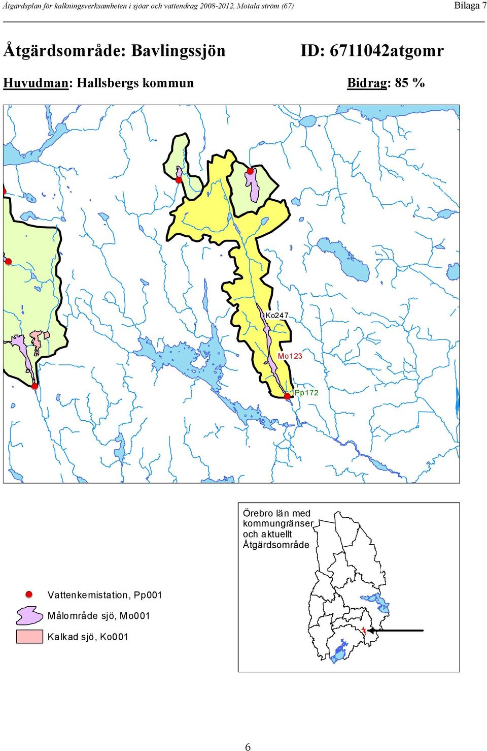 Hallsbergs kommun Bidrag: 85 % Ko247 Mo123 Pp172 Örebro län med kommungränser och