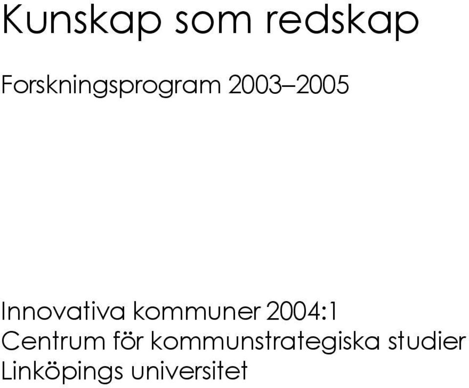 Innovativa kommuner 2004:1