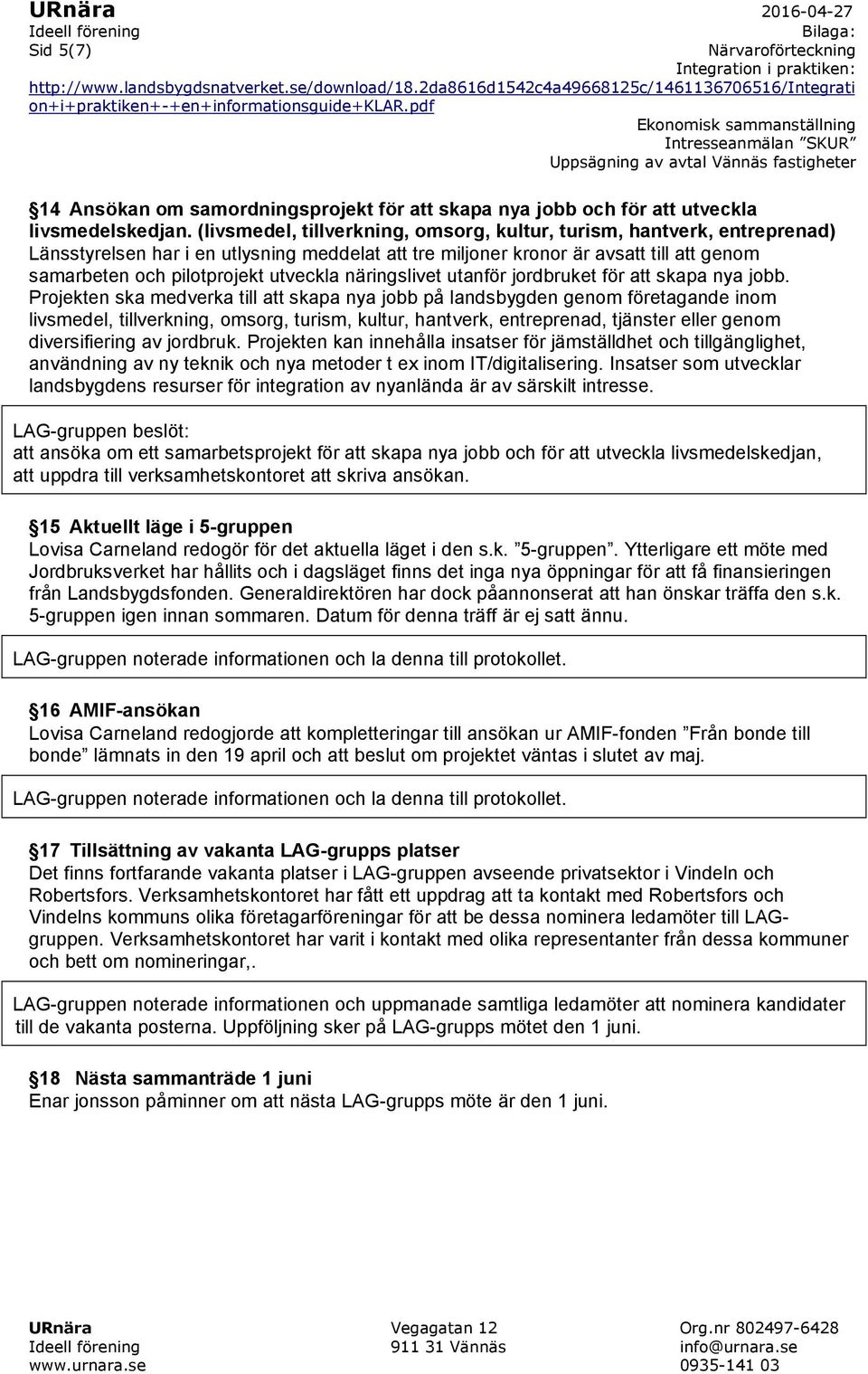 utveckla näringslivet utanför jordbruket för att skapa nya jobb.