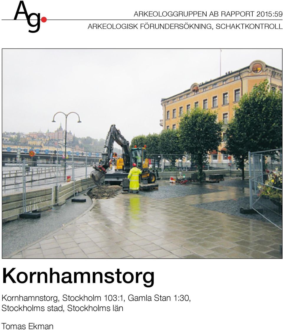 Kornhamnstorg, Stockholm 103:1, Gamla Stan
