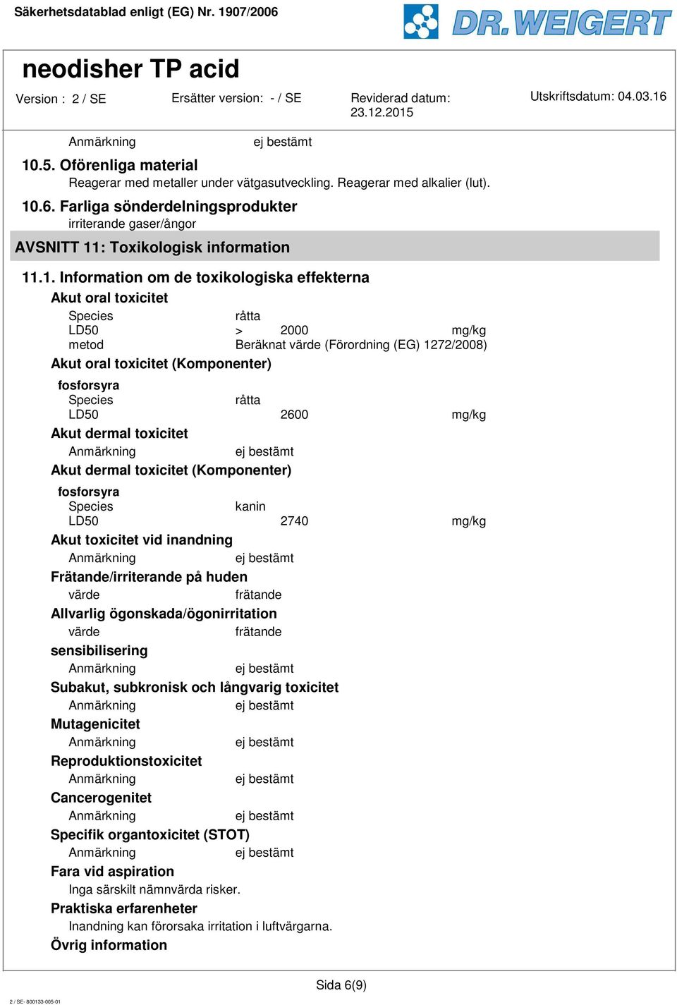 : Toxikologisk information 11