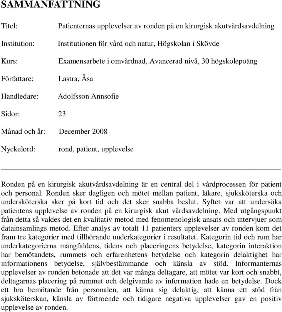 akutvårdsavdelning är en central del i vårdprocessen för patient och personal.