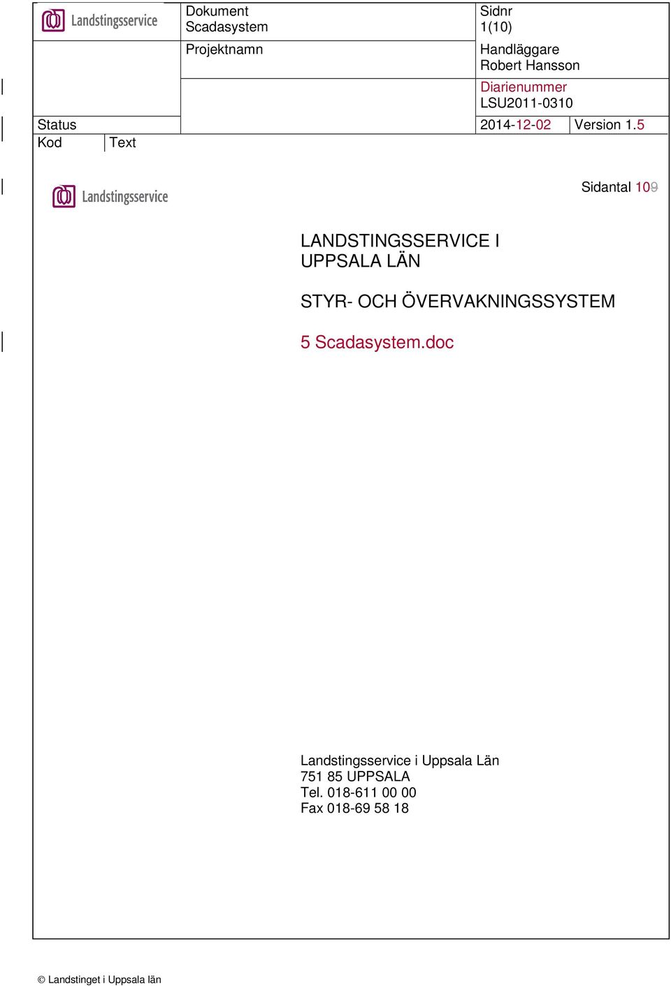 5.doc Landstingsservice i Uppsala Län 751