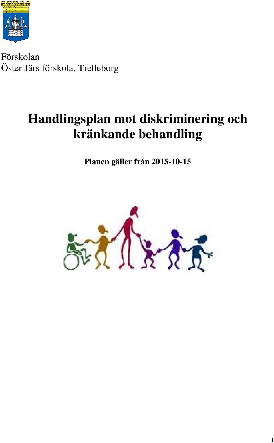 diskriminering och kränkande