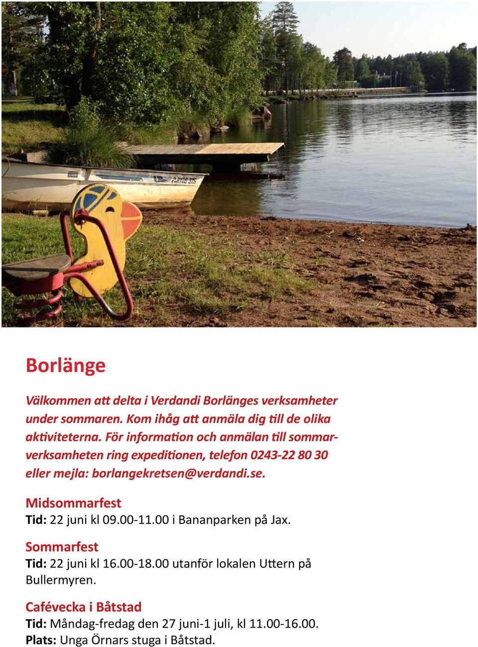 Sommarfest Tid: