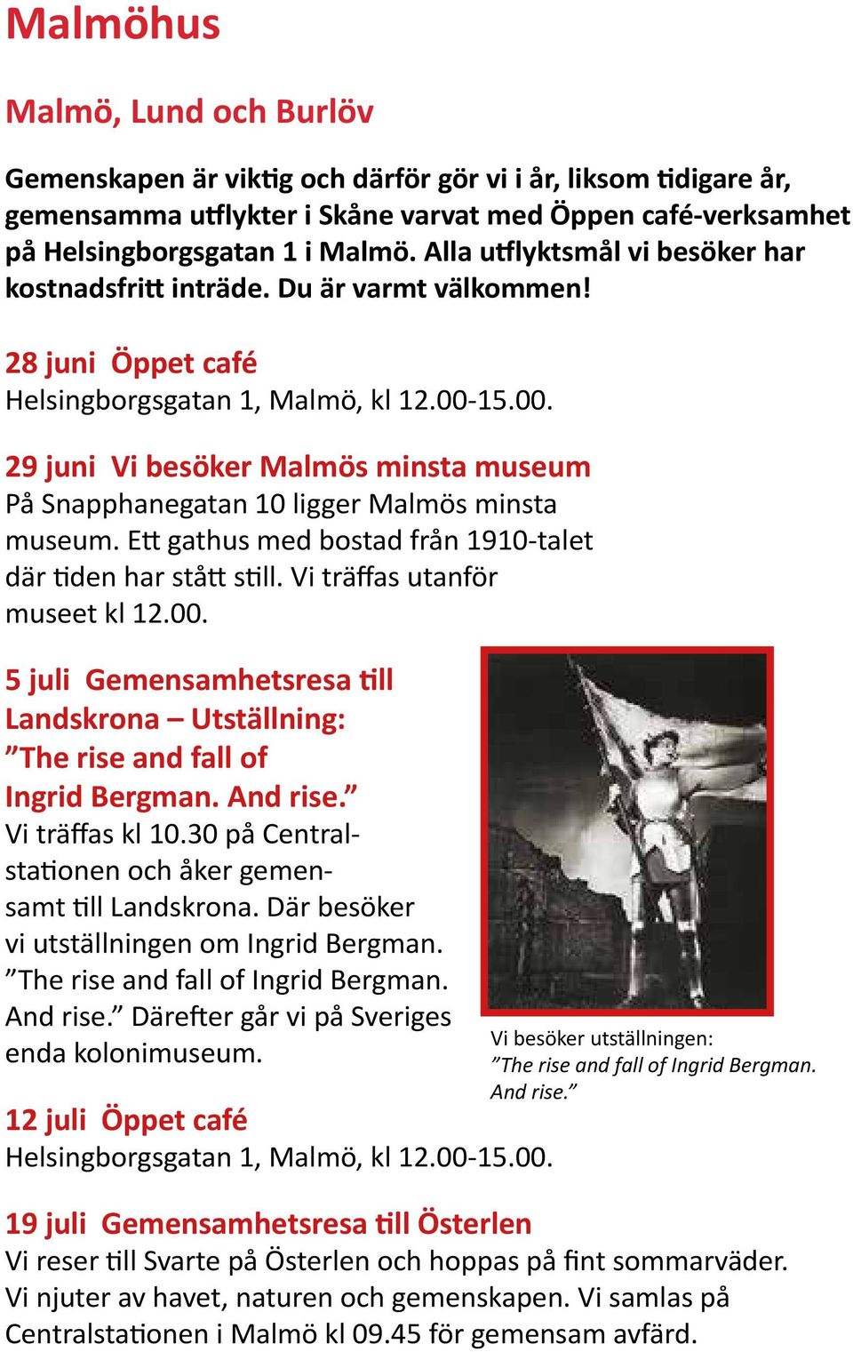 Utställning: The rise and fall of Ingrid Bergman.
