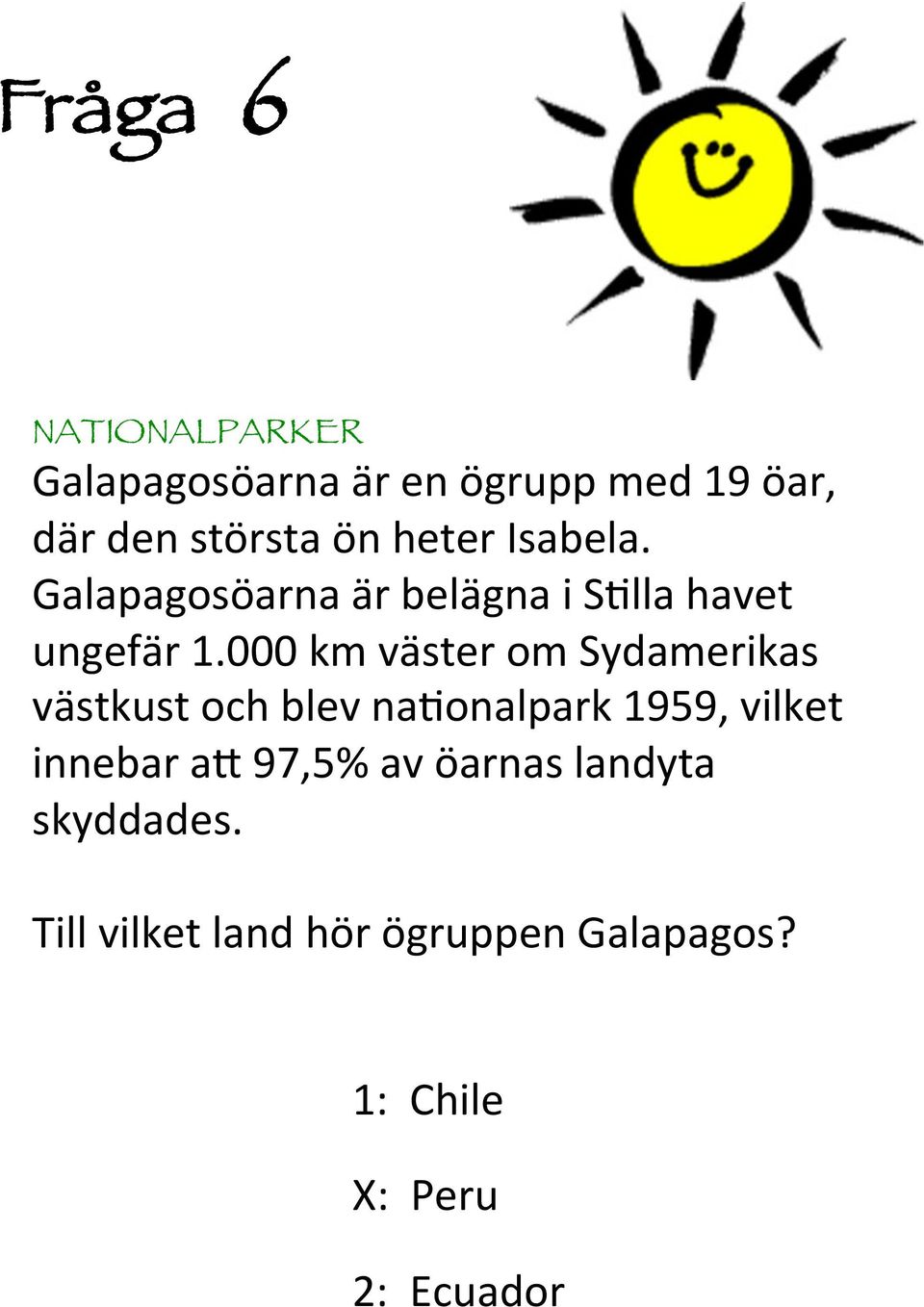 000 km väster om Sydamerikas västkust och blev na@onalpark 959, vilket innebar a0