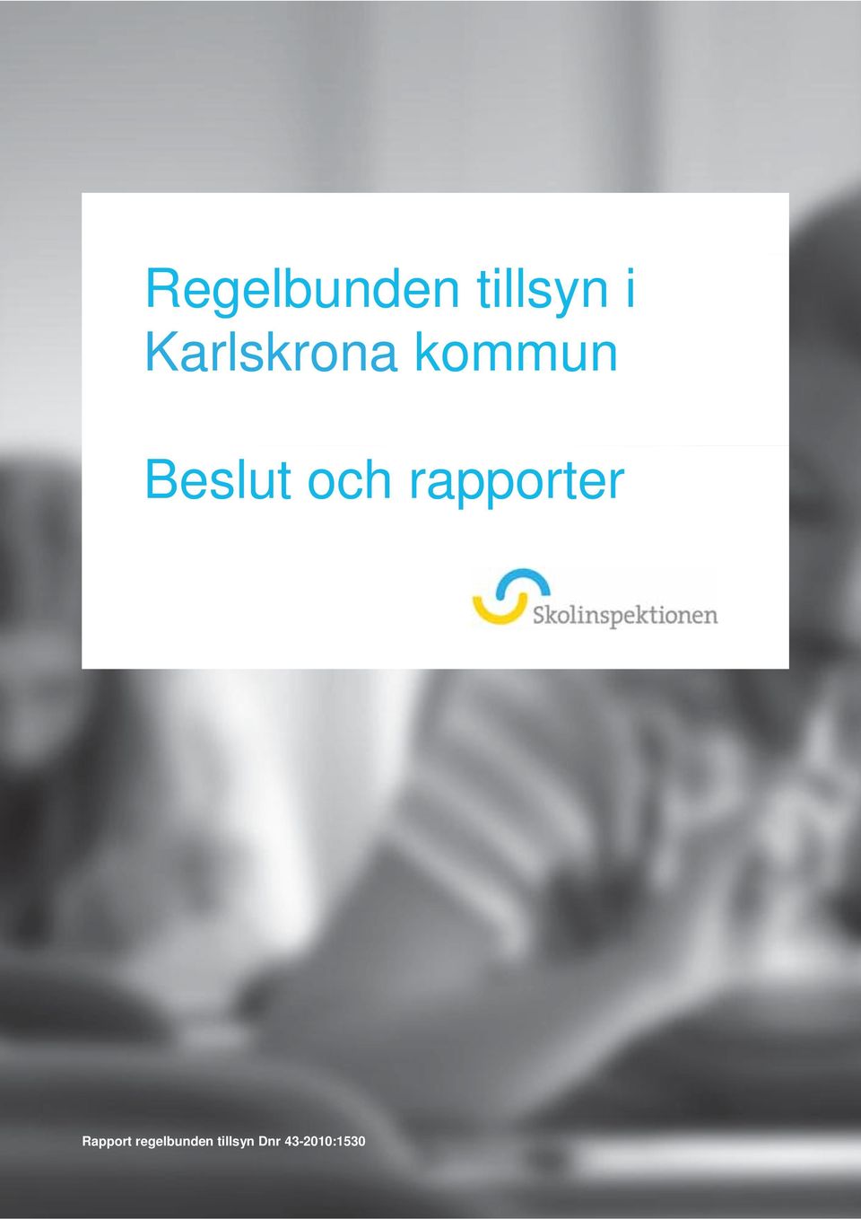 och rapporter Rapport