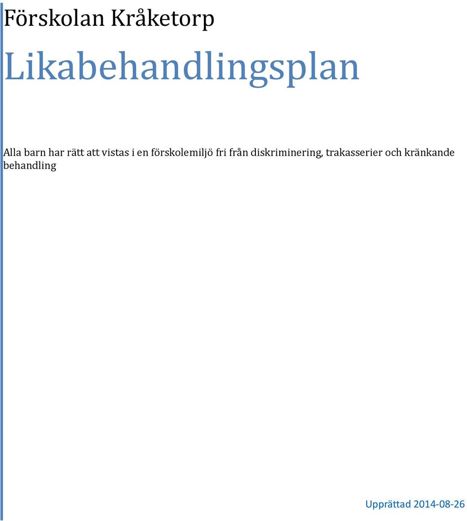 förskolemiljö fri från diskriminering,