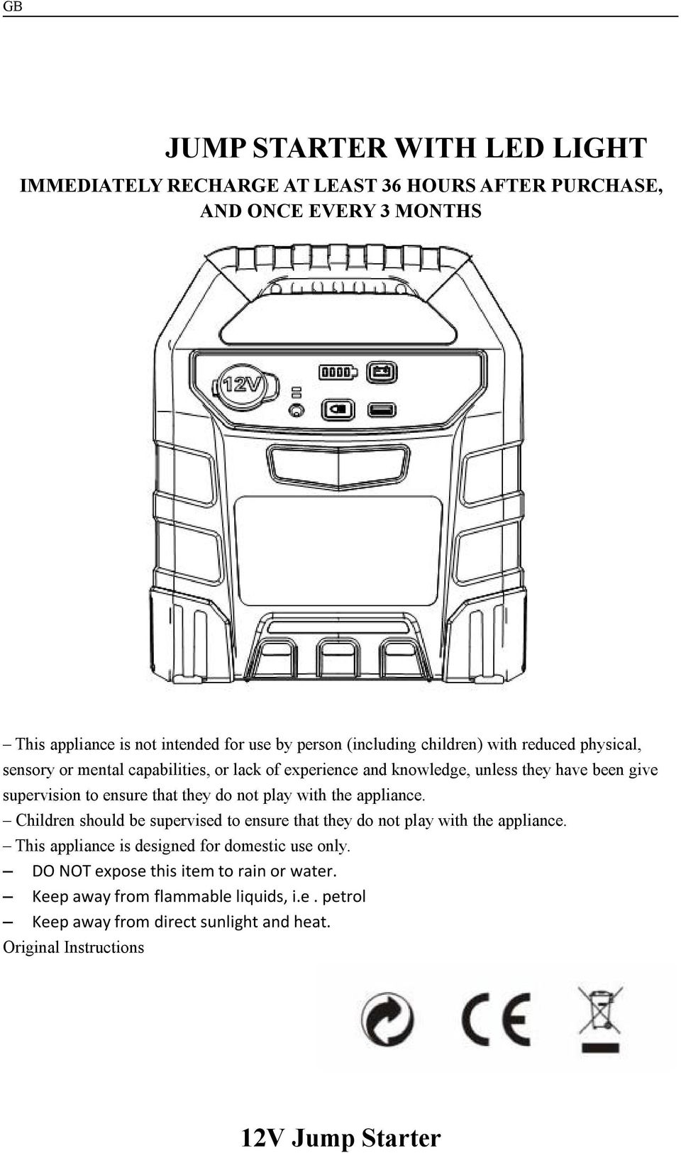 that they do not play with the appliance. Children should be supervised to ensure that they do not play with the appliance.