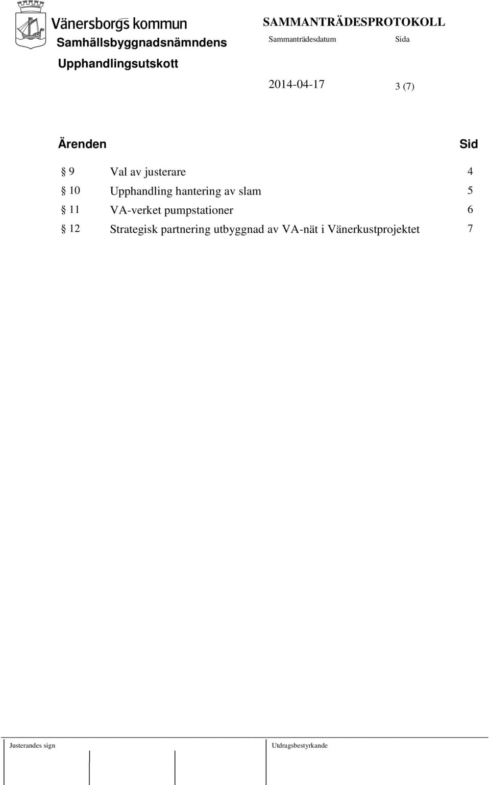 5 11 VA-verket pumpstationer 6 12 Strategisk